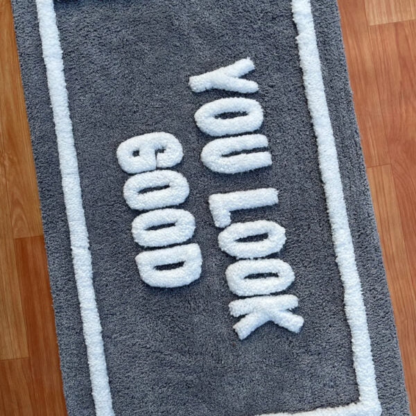 “You Look Good” Bath Mat Set