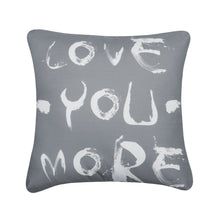Load image into Gallery viewer, Love You More Cushion

